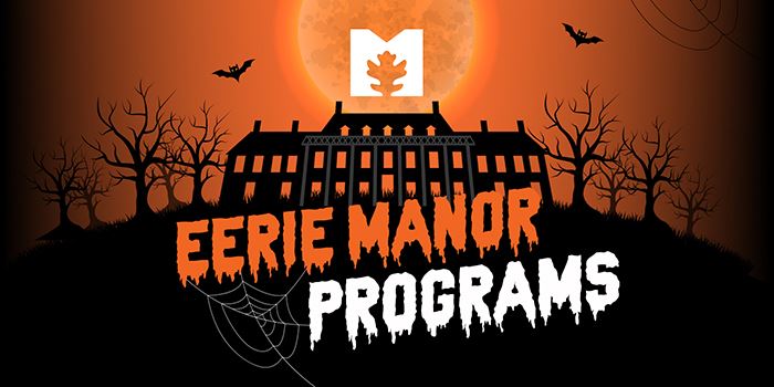 eerie-manor-programs-700x350jpg-2